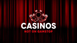 Exploring Casinos That Are Not on Gamstop 591278891