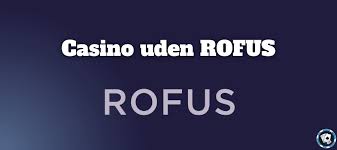 Bedste Casino Udenom Rufus Find Din Perfekte Spilleoplevelse -1054875092