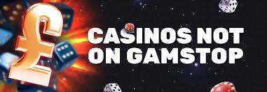 Exploring Casinos Not Registered on Gamstop Your Guide to Alternative Gaming Options Exploring Casinos Not Registered on Gamstop Your Guide to Alternative Gaming Options