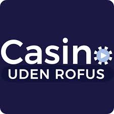 Casinospil uden Rufus En Guide til Afslappet Gaming