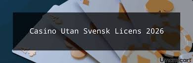 Upptäck Fördelarna med Online Casino utan Svensk Licens 773264050 Upptäck Fördelarna med Online Casino utan Svensk Licens 773264050