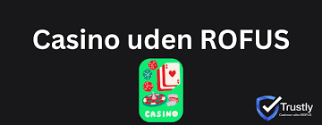 Find de Bedste Spil Casino Uden Om Rufus