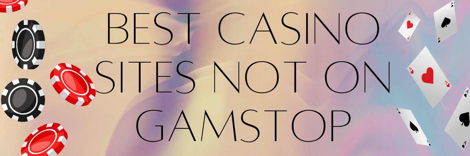 Reputable Casinos Not Using GamStop -1694467980